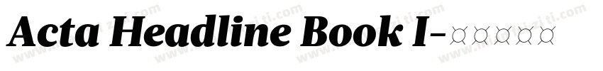 Acta Headline Book I字体转换